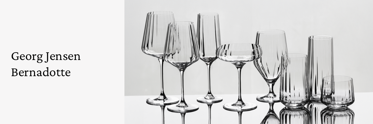 Glasserie Georg Jensen Bernadotte